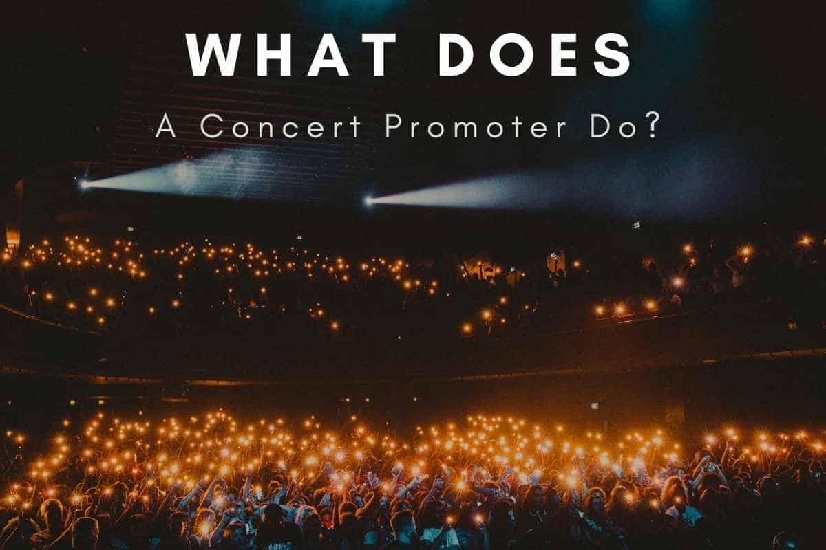 What Is A Concert Promoter